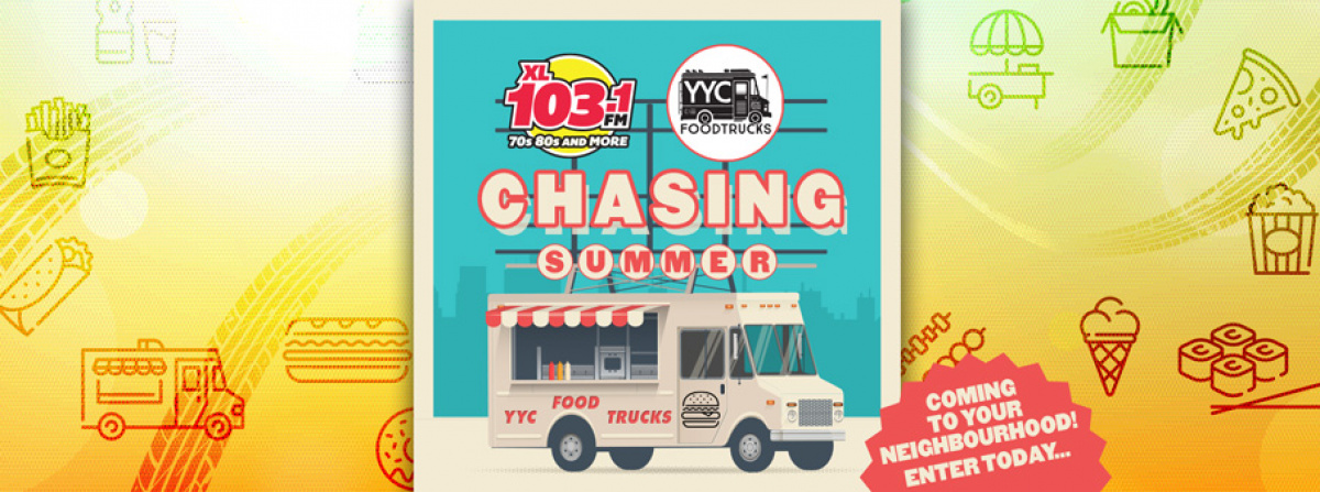 CHASING SUMMER with XL 103 & YYC Food Trucks