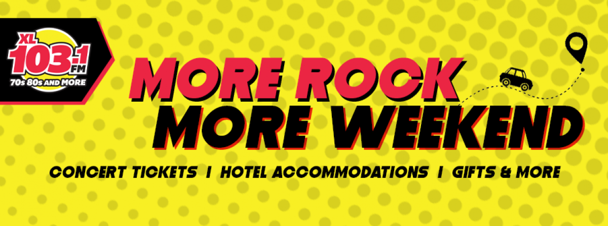 XL 103's More Rock, More Weekend!!